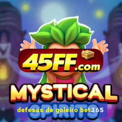 defesas de goleiro bet365